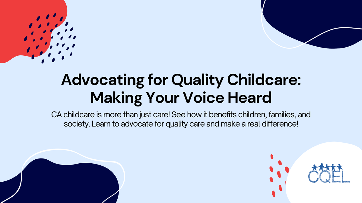 Advocating for Quality Childcare: Making Your Voice Heard