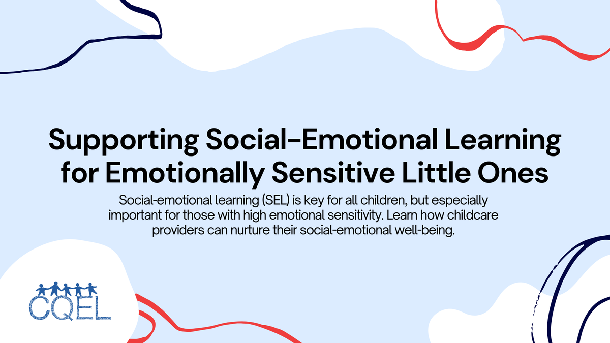 Supporting Social-Emotional Learning for Emotionally Sensitive Little Ones