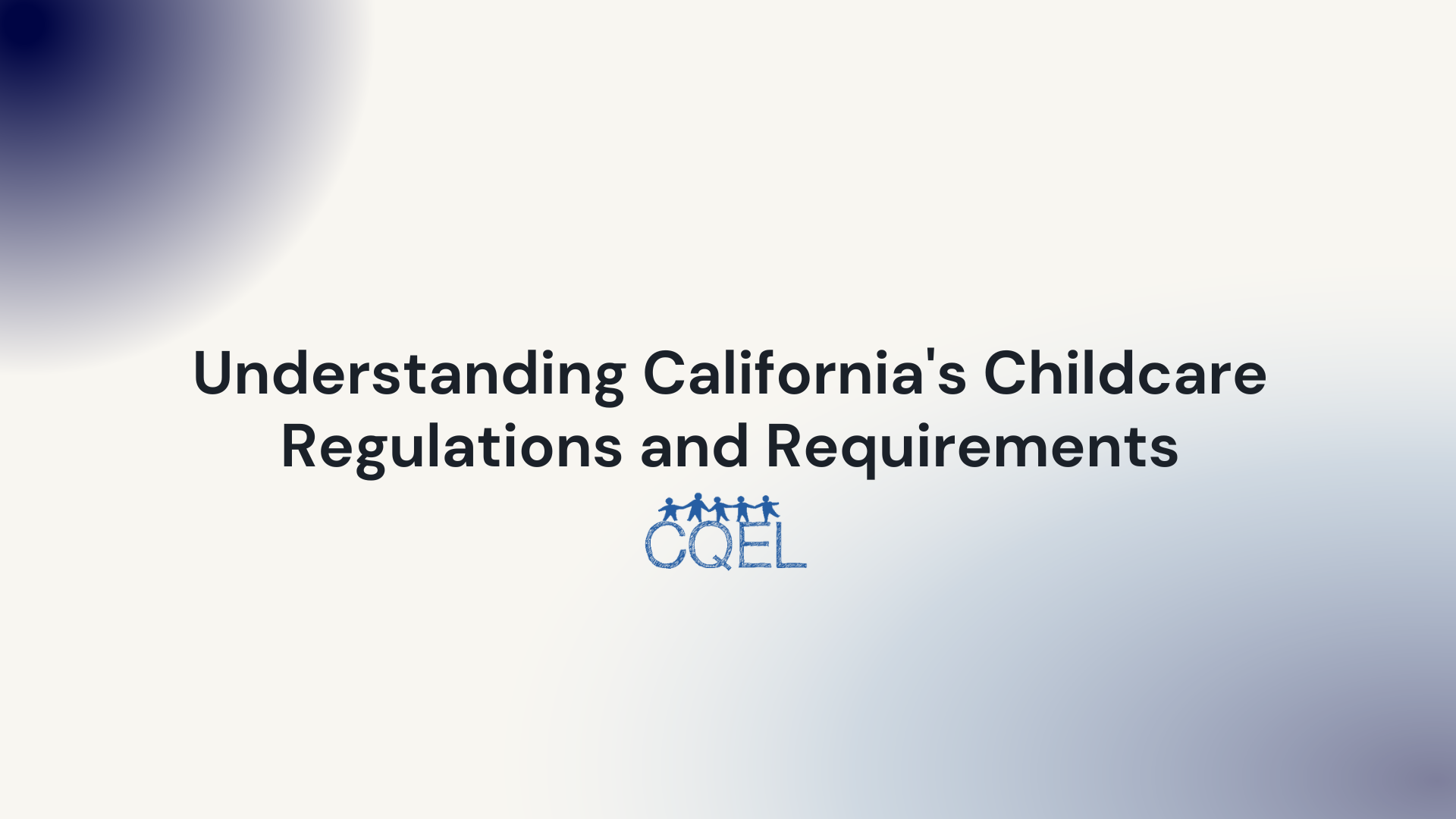 Understanding California S Childcare Regulations And Requirements   22 