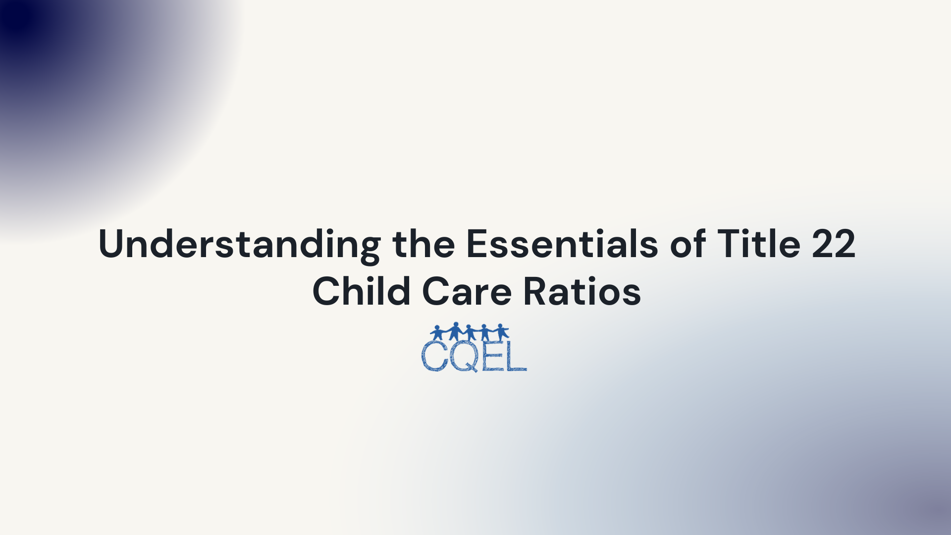 title 22 staffing ratios child care