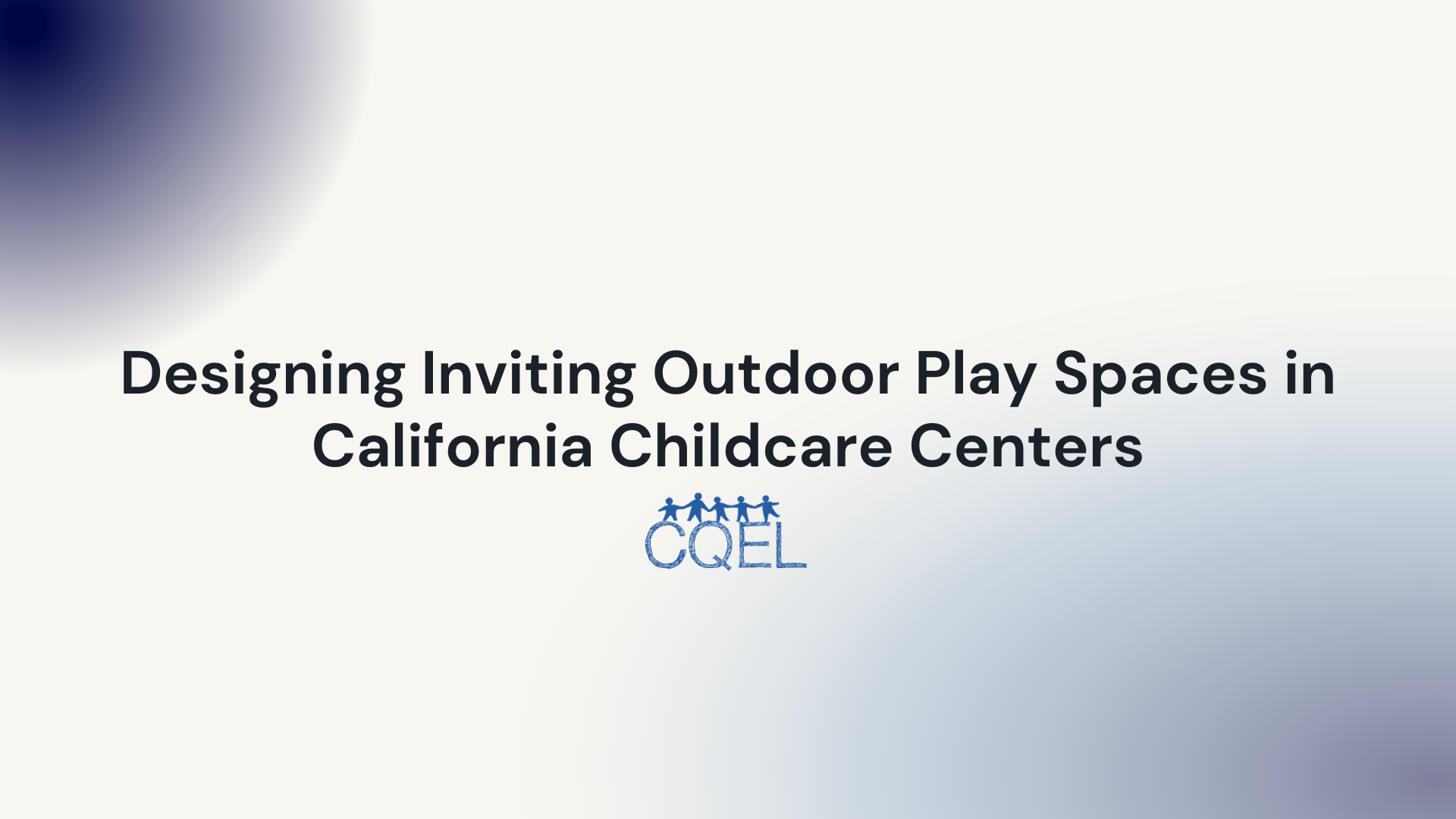 Designing Inviting Outdoor Play Spaces in California Childcare Centers