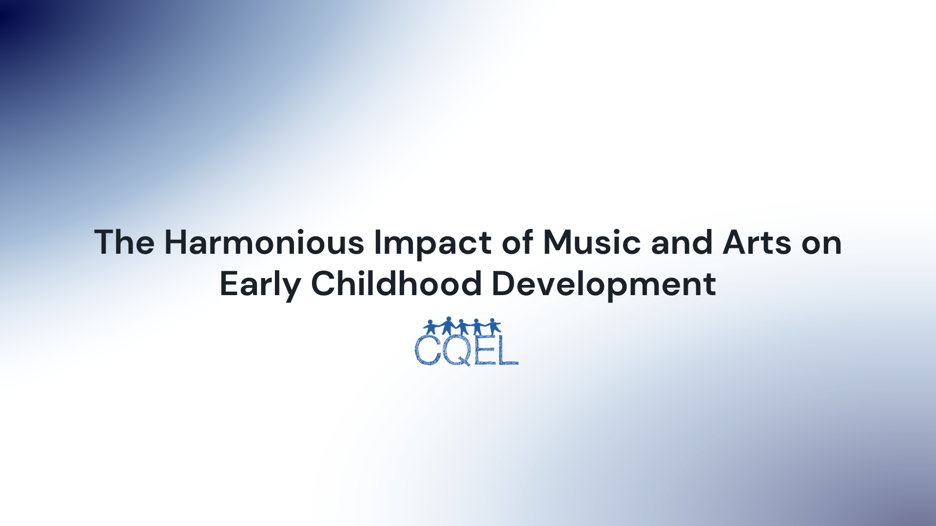 The Harmonious Impact of Music and Arts on Early Childhood Development