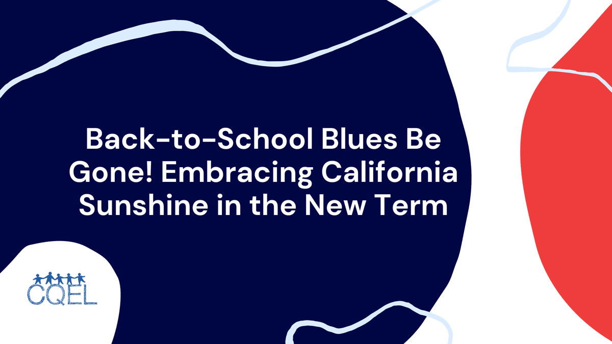 Back-to-School Blues Be Gone! Embracing California Sunshine in the New Term