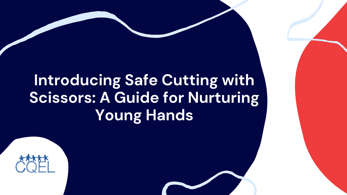Introducing Safe Cutting with Scissors: A Guide for Nurturing Young Hands