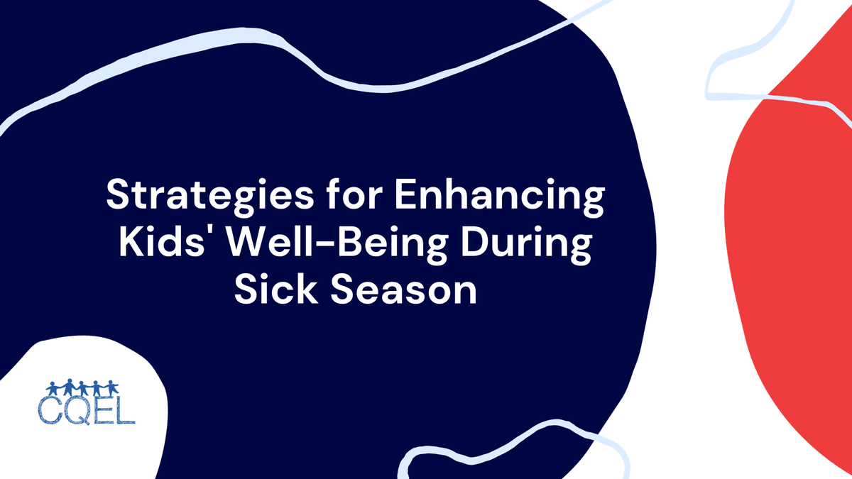 Strategies for Enhancing Kids' Well-Being During Sick Season