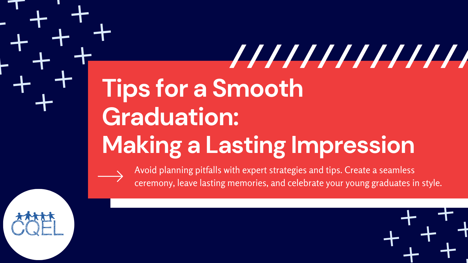Tips for a Smooth Graduation: Making a Lasting Impression