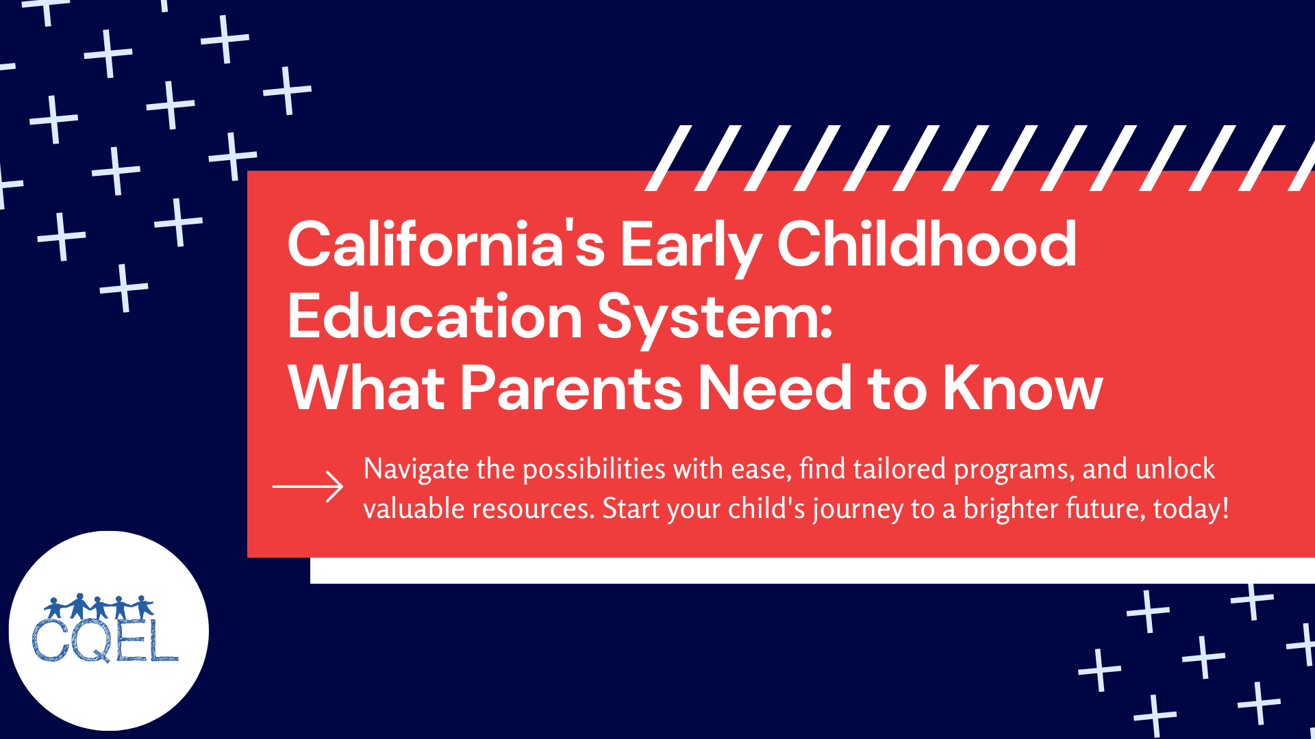 California's Early Childhood Education System: What Parents Need to Know