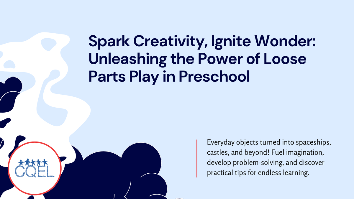 Spark Creativity, Ignite Wonder: Unleashing the Power of Loose Parts Play in Preschool