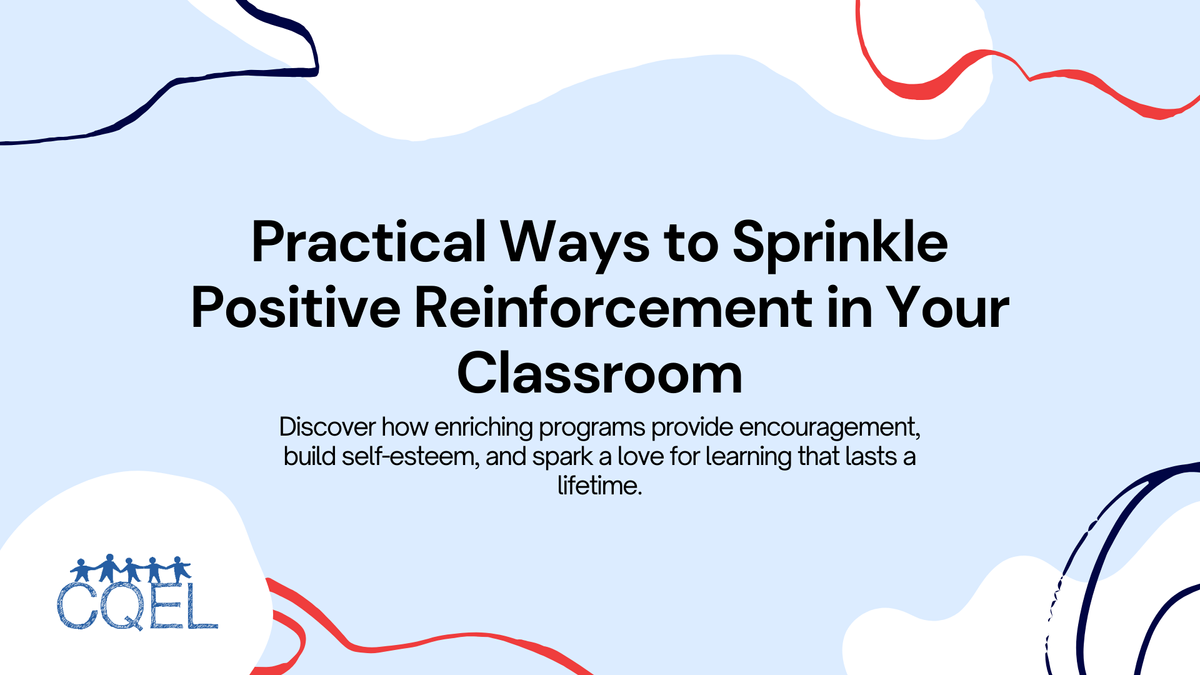 Practical Ways to Sprinkle Positive Reinforcement in Your Classroom