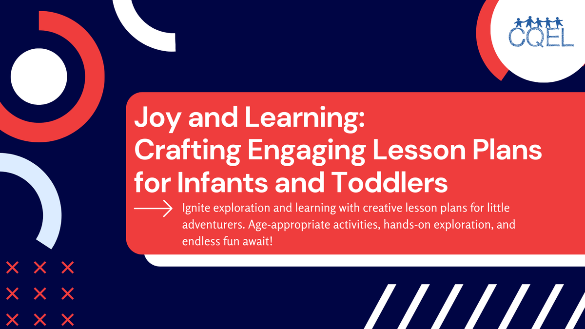 Joy and Learning: Crafting Engaging Lesson Plans for Infants and Toddlers