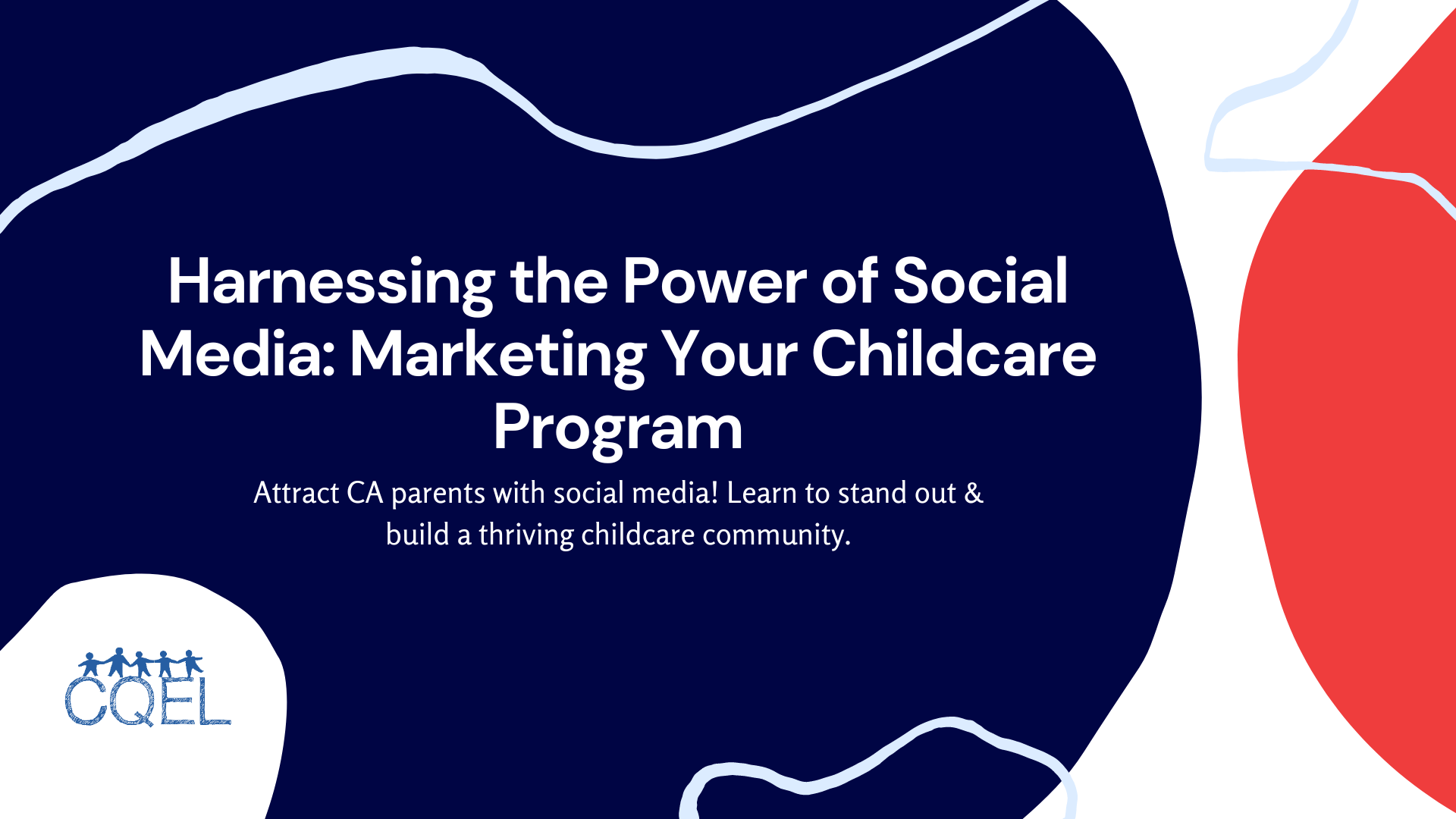 Harnessing the Power of Social Media: Marketing Your Childcare Program