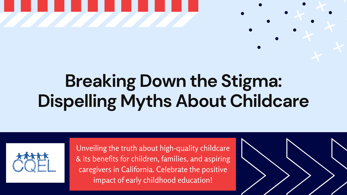 Breaking Down the Stigma: Dispelling Myths About Childcare