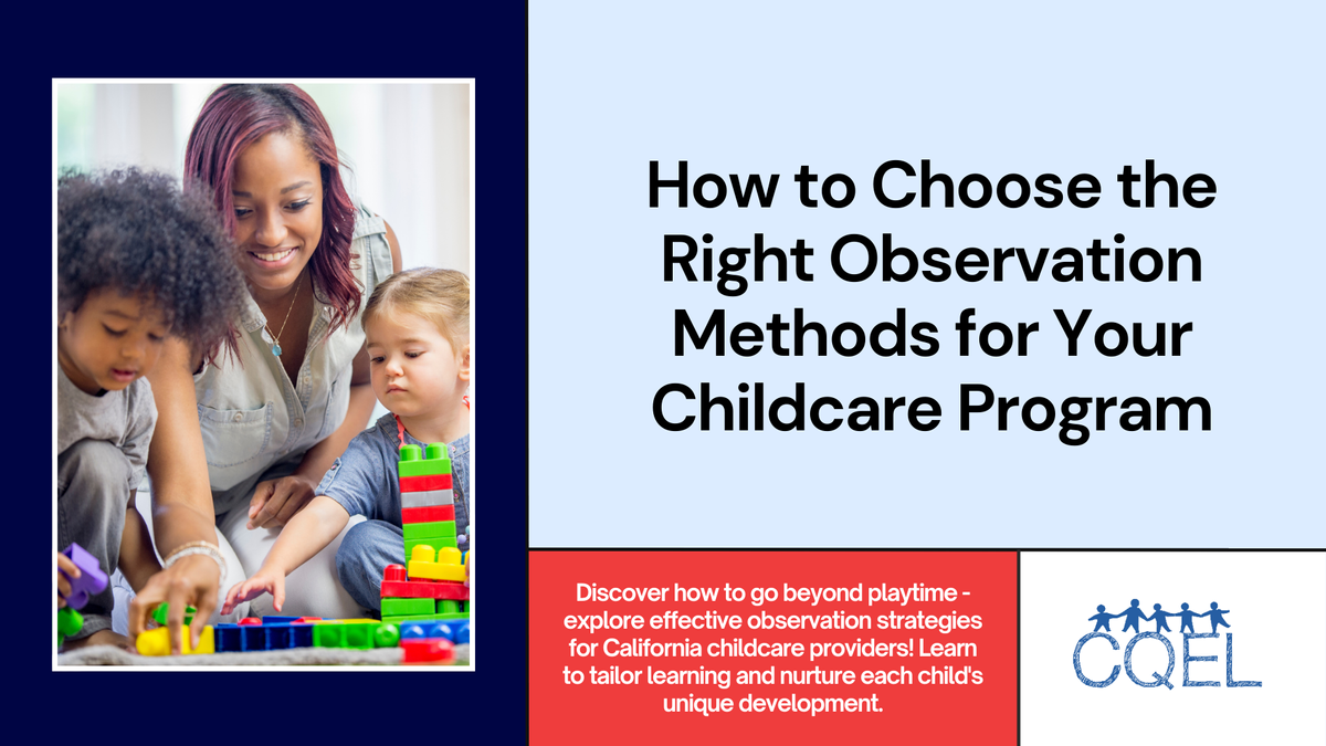 How to Choose the Right Observation Methods for Your Childcare Program