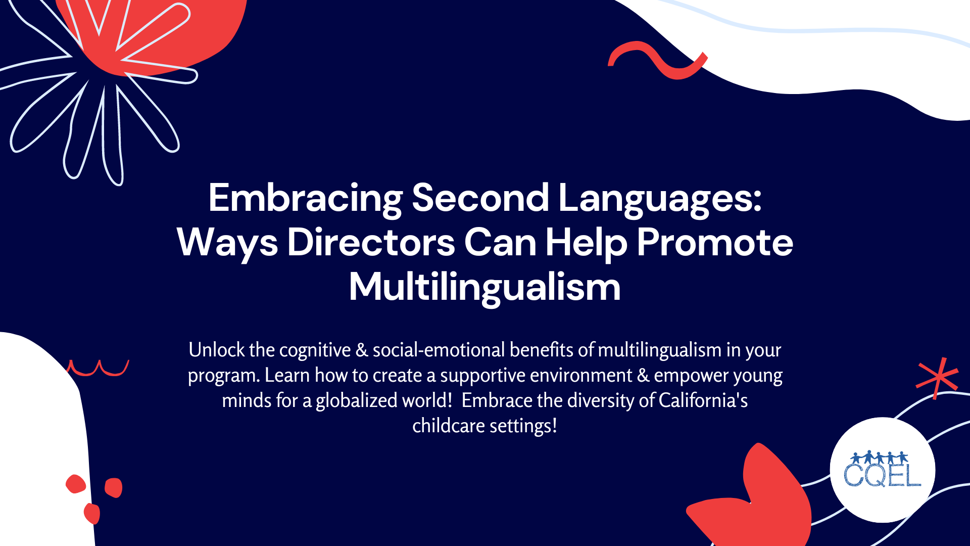 Embracing Second Languages: Ways Directors Can Help Promote Multilingualism