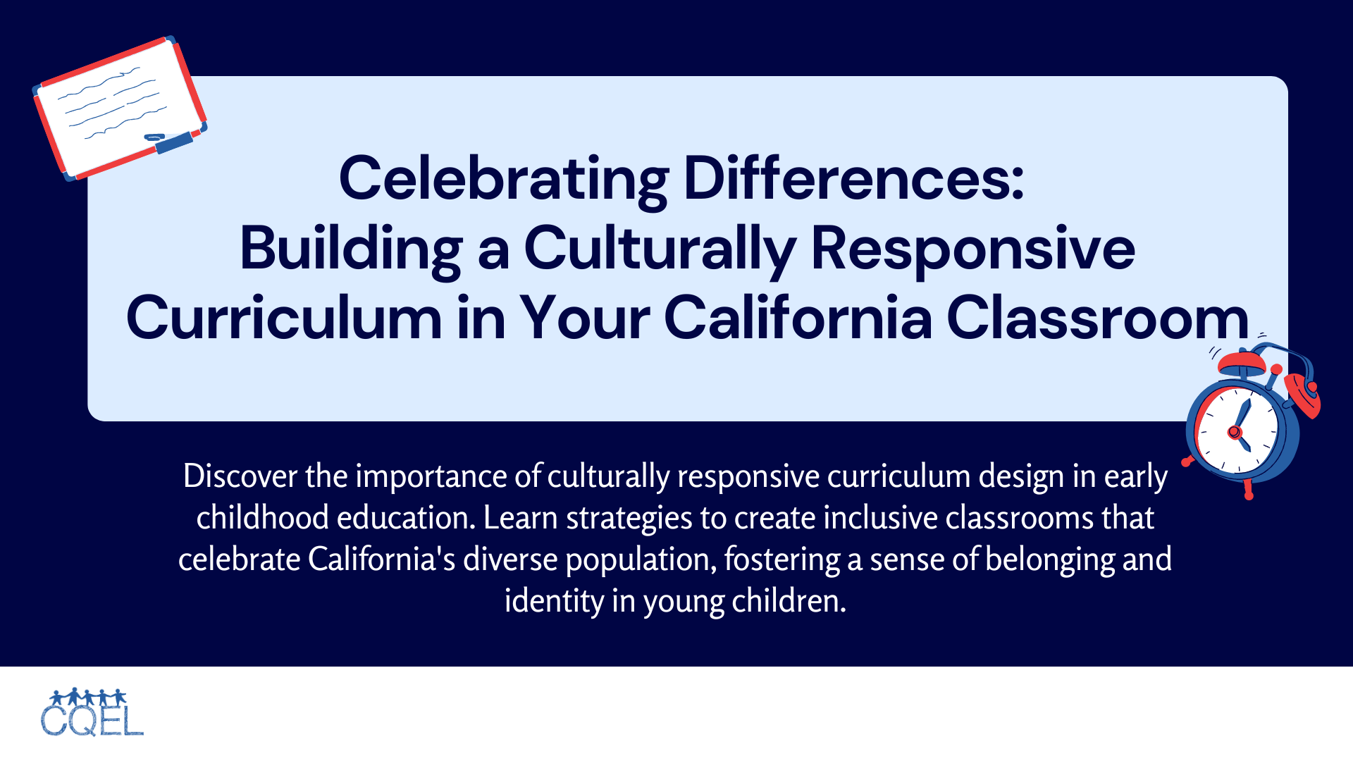 Celebrating Differences: Building a Culturally Responsive Curriculum in Your California Classroom