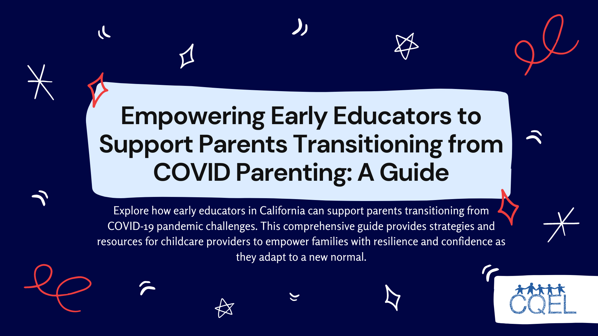 Empowering Early Educators to Support Parents Transitioning from COVID Parenting: A Guide