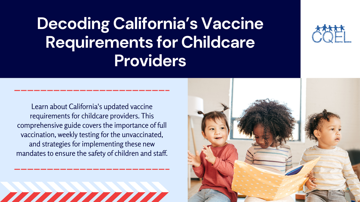 Decoding California’s Vaccine Requirements for Childcare Providers