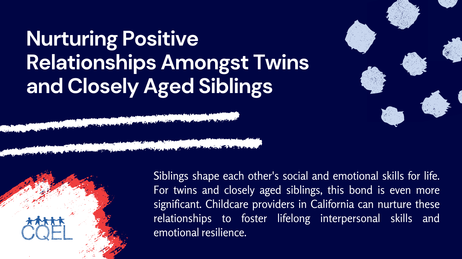 Nurturing Positive Relationships Amongst Twins and Closely Aged Siblings