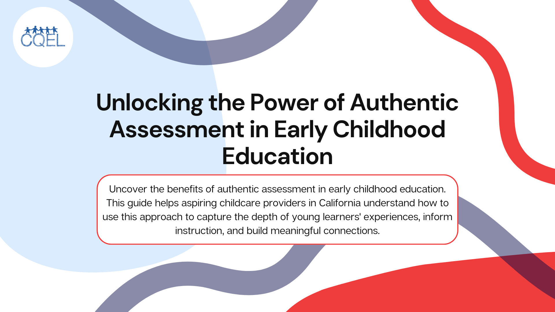 Unlocking the Power of Authentic Assessment in Early Childhood Education