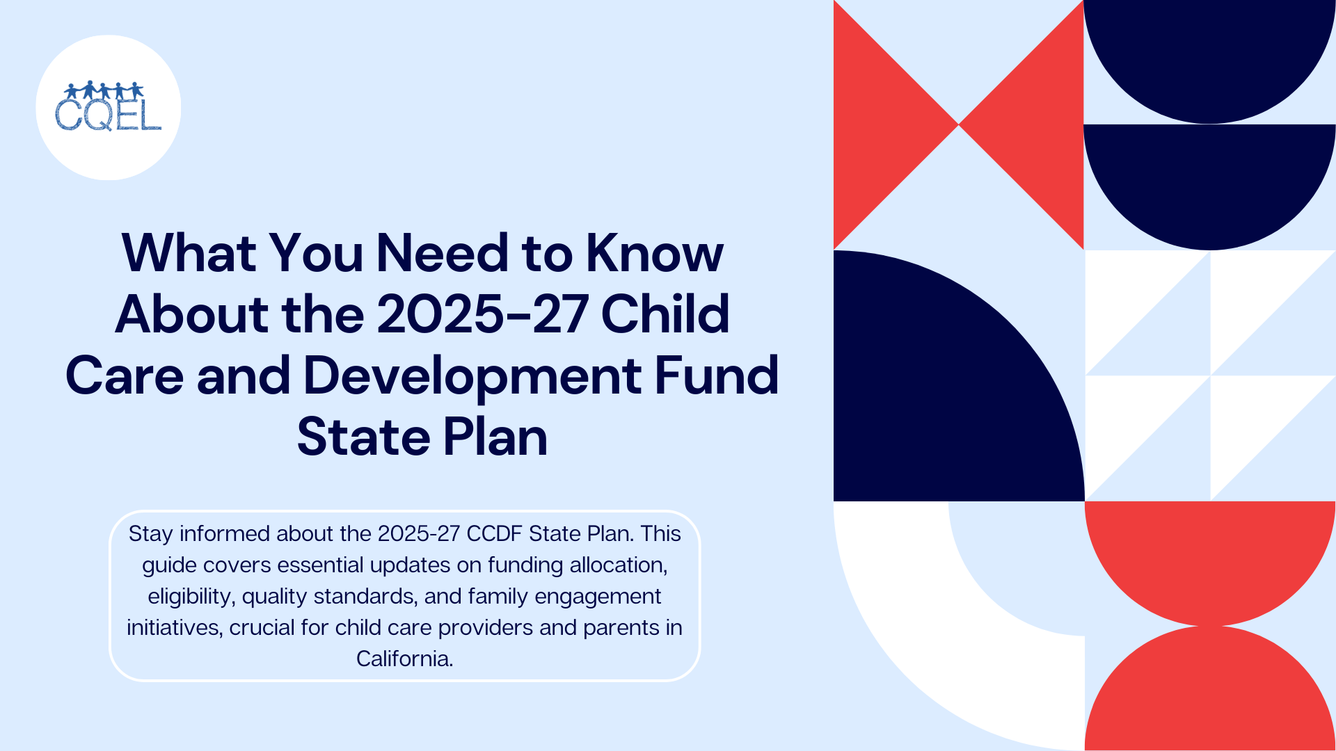 What You Need to Know About the 2025-27 Child Care and Development Fund State Plan