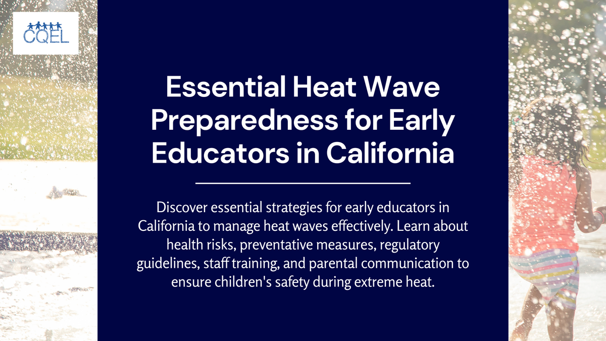 Essential Heat Wave Preparedness for Early Educators in California