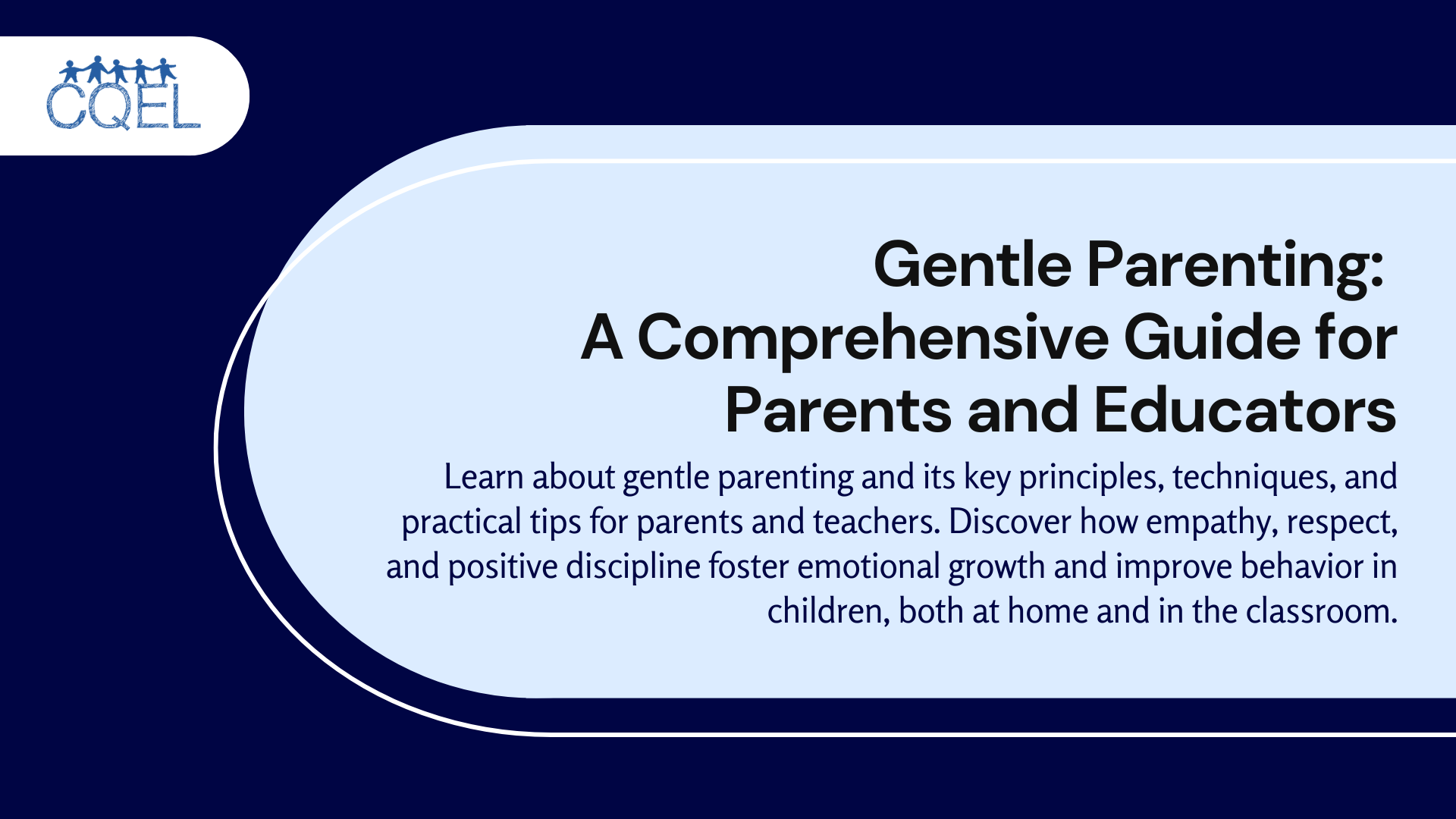 Gentle Parenting: A Comprehensive Guide for Parents and Educators