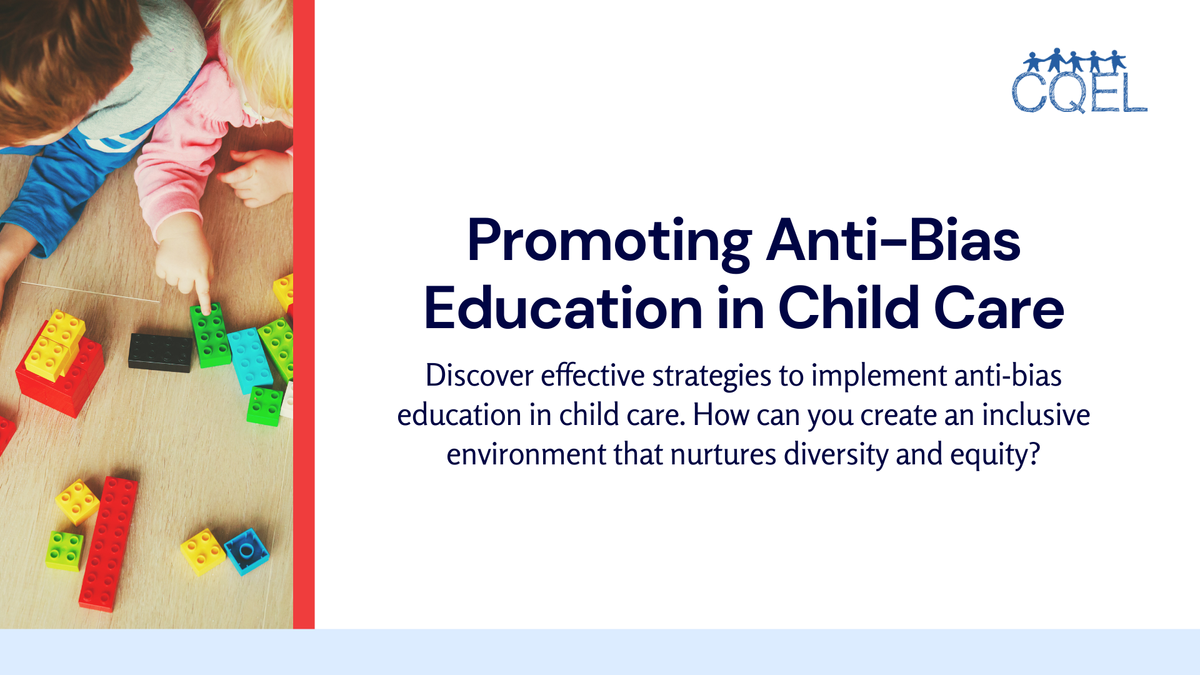 Promoting Anti-Bias Education in Child Care