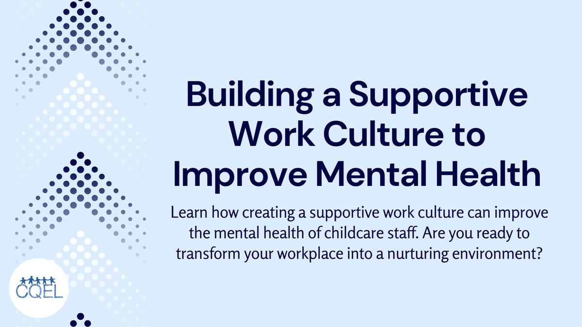 Building a Supportive Work Culture to Improve Mental Health