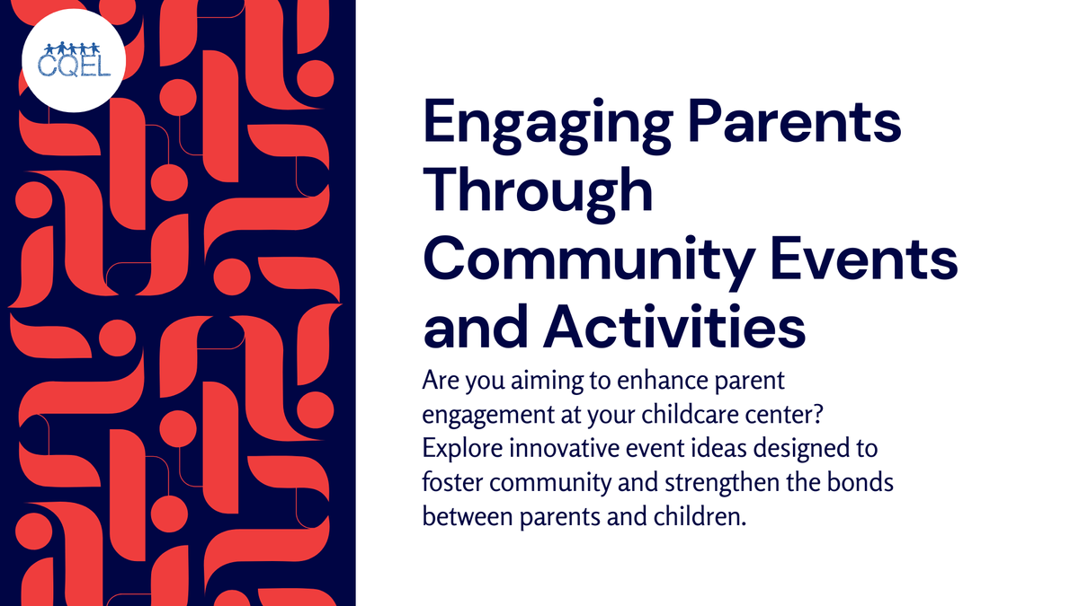 Engaging Parents Through Community Events and Activities