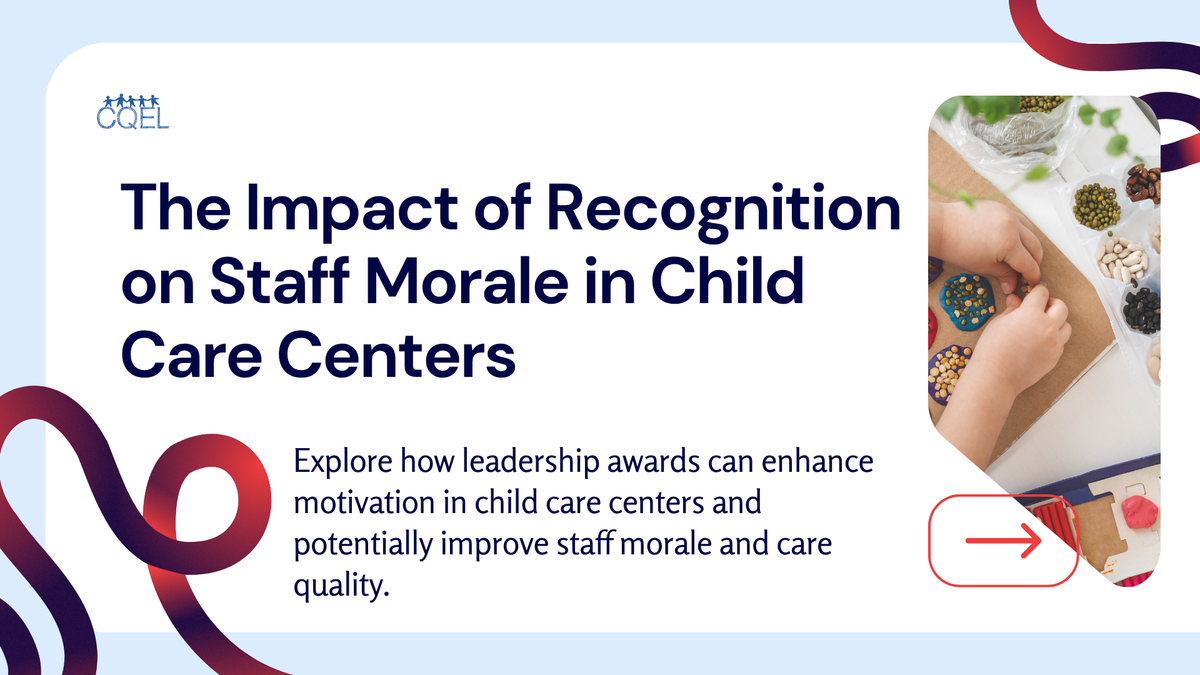 The Impact of Recognition on Staff Morale in Child Care Centers