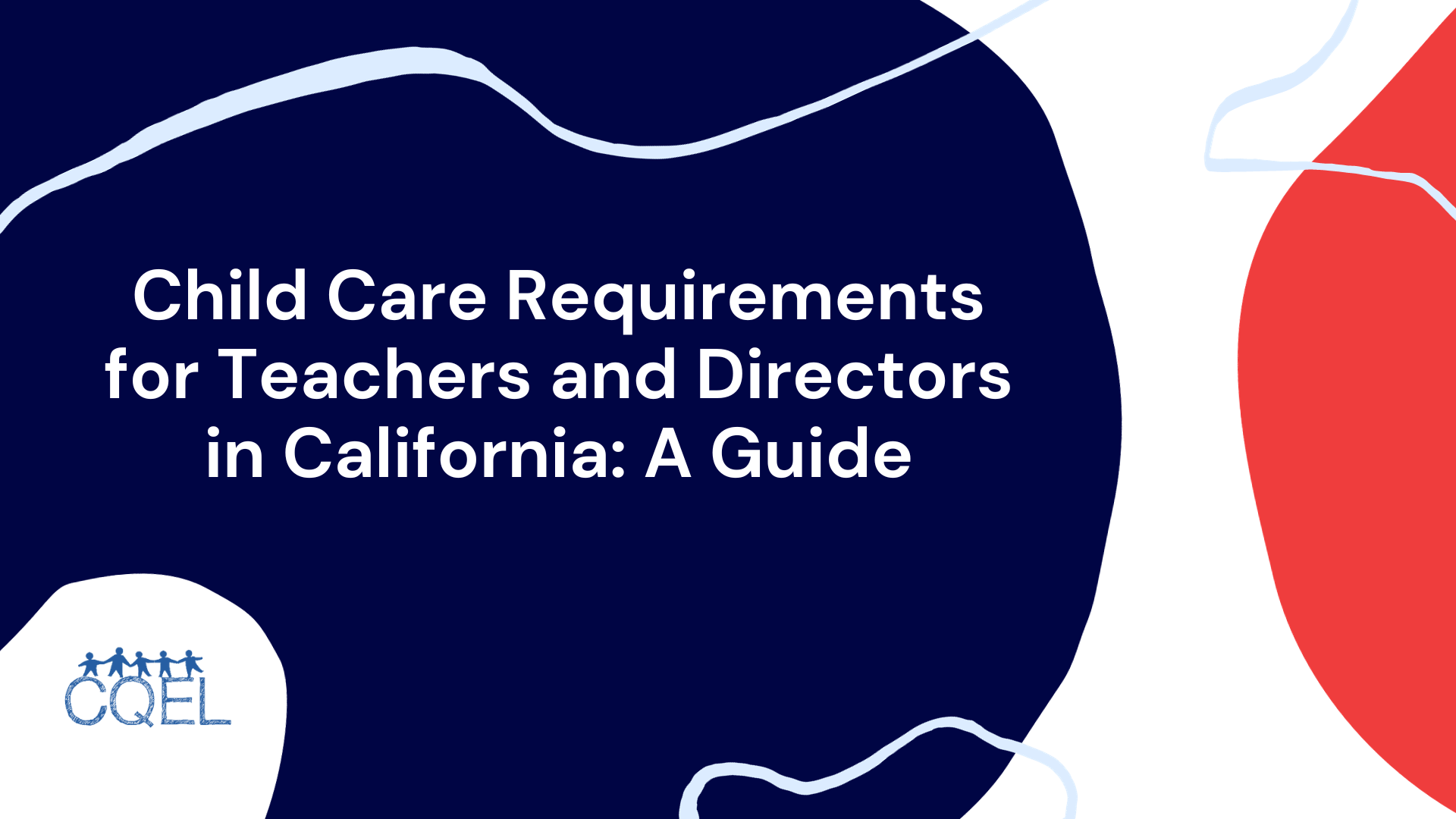 Child Care Requirements For Teachers And Directors In California A Guide   Posts In Ghost  4  1 