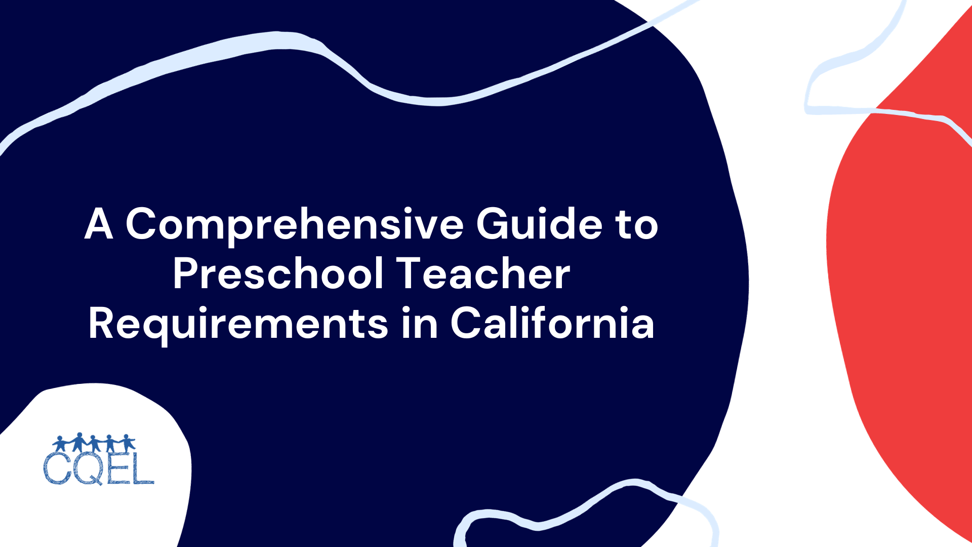 a-comprehensive-guide-to-preschool-teacher-requirements-in-california