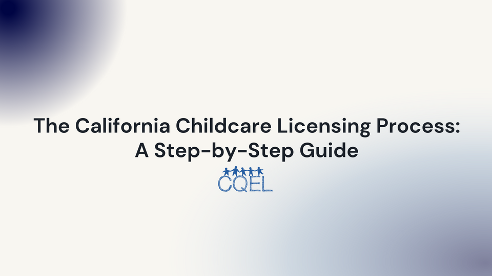 The California Childcare Licensing Process A Step By Step Guide   23 